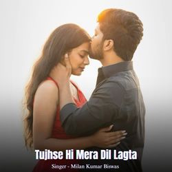 Tujhse Hi Mera Dil Lagta