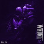 Wrong 2 (Chopped & Screwed)