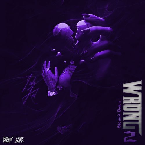 Wrong 2 (Slowed Down)