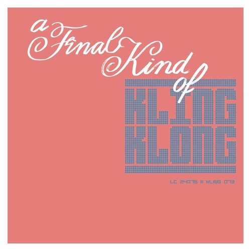 A Final Kind of Kling Klong
