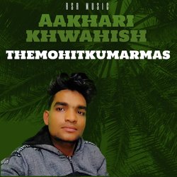 Aakhari khwahish-KVEFQARvRmk