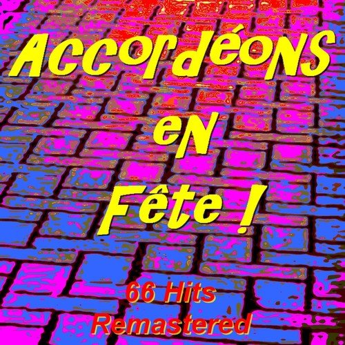 Accordéons en fête ! (66 Hits Remastered)_poster_image