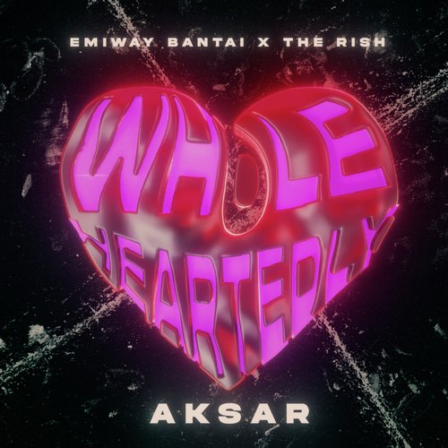 Aksar (From "Wholeheartedly")