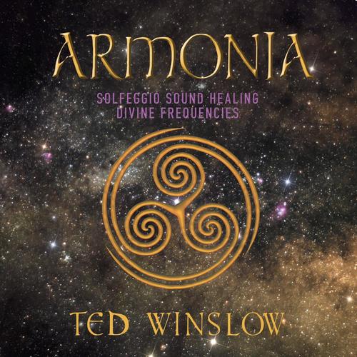 Armonia - Solfeggio Sound Healing Divine Frequencies