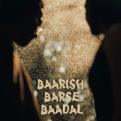 Baarish Barse baadal