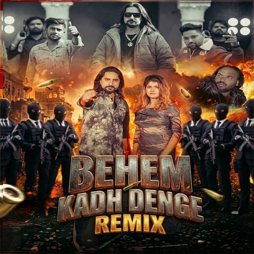 Behem Kadh Denge Remix