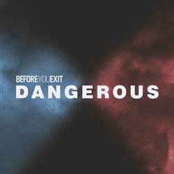 Dangerous