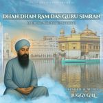 Dhan Dhan Ram Das Guru Simran