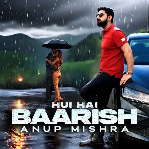 Hui Hai Baarish