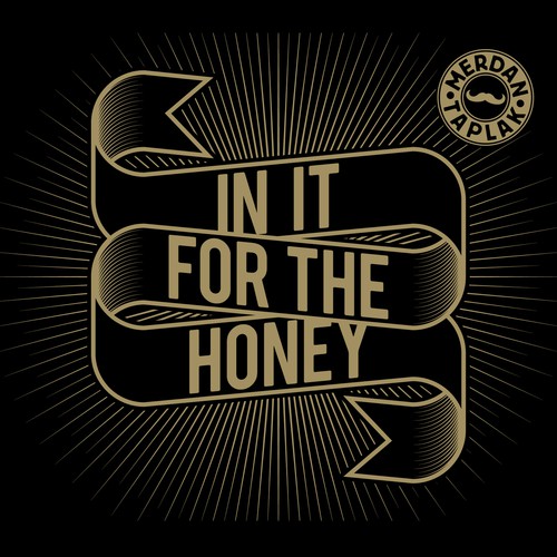 In It for the Honey