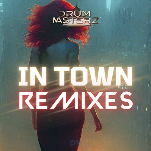 In Town (Camilz Extended Remix)