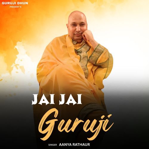Jai Jai Guruji