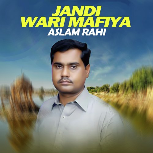 Jandi Wari Mafiya