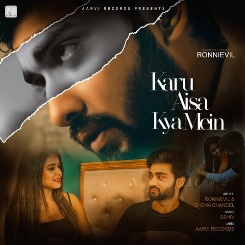 Karu Aisa Kya Mein - Single