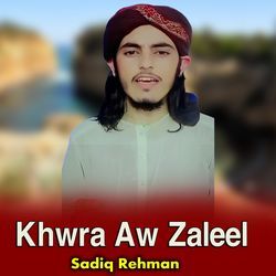 Khwra Aw Zaleel-RzIvSSFYeFo