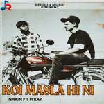 Koi Masla Hi Ni (feat. H Kay)