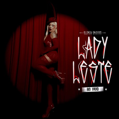 LADY LESTE (AO VIVO)