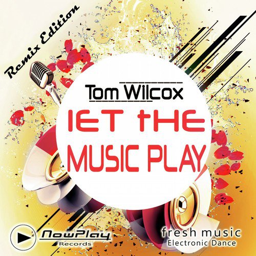 Let the Music Play - Remix Edition