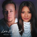 Love It All Out (Initial Talk Remix)