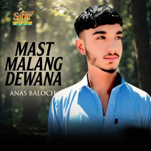 MAST MALANG DEWANA