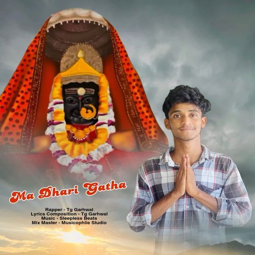 Ma Dhari Gatha