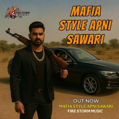 Mafia Style Apni Sawari