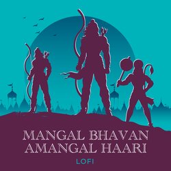 Mangal Bhavan Amangal Haari (Lofi)-OQ4GUkB1X1I