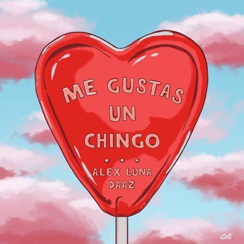 Me Gustas Un Chingo