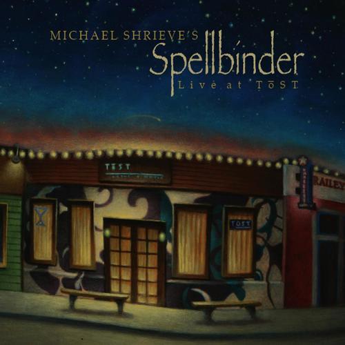 Michael Shrieve&#039;s Spellbinder Live at Tōst_poster_image