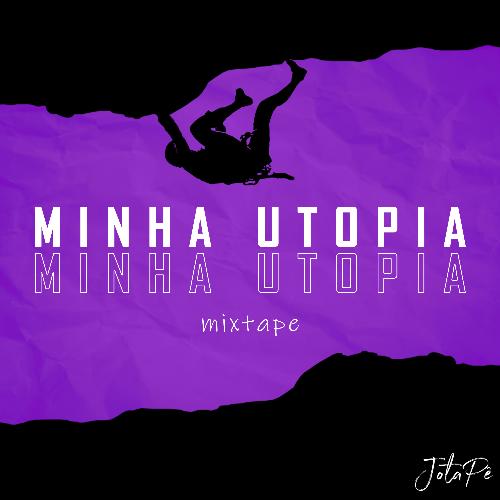 Mixtape: Minha Utopia