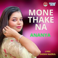 Mone Thake Na-RloZYiV-dAs