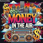 Money in the Air