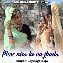 More Nira Ke Na Jhaila-STondzhUegs