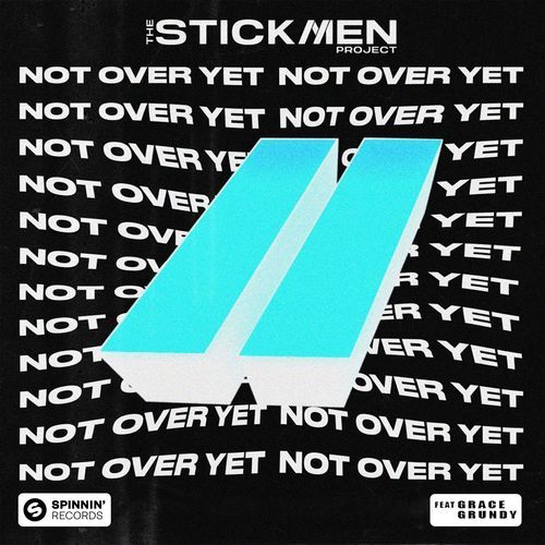 Not Over Yet (feat. Grace Grundy) [Extended Mix] (Extended Mix) cover art