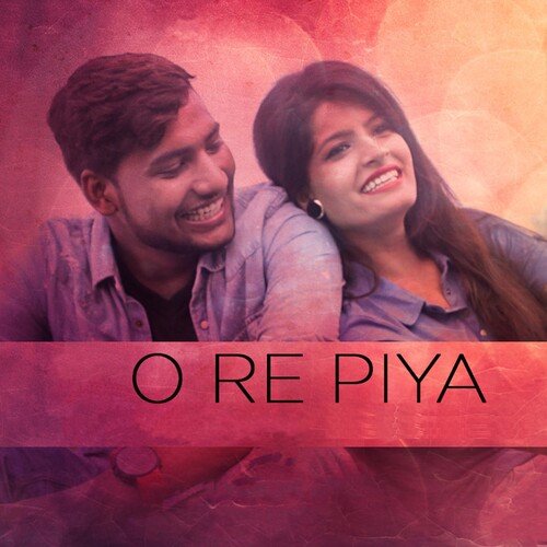 O Re Piya_poster_image