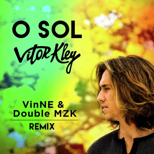 O Sol (Vinne, Double Mzk Remix)