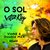 O Sol (Vinne, Double Mzk Remix)