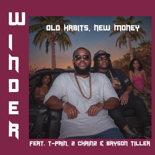 Old Habits, New Money (feat. T-Pain, 2 Chainz & Bryson Tiller)