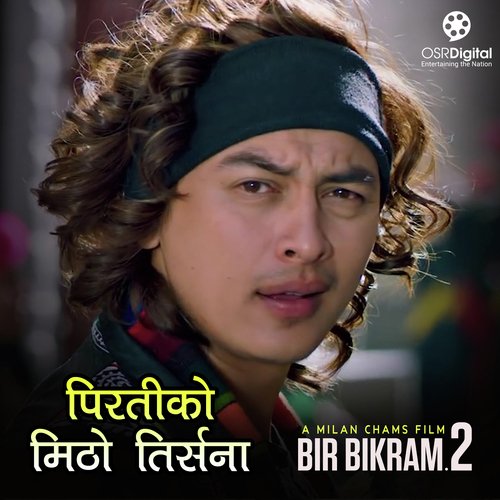 Piratiko Mitho Tirsana (From &quot;Bir Bikram 2&quot;)_poster_image