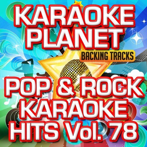 Pop & Rock Karaoke Hits, Vol. 78 (Karaoke Version)