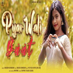 Pyar Wali Baat-OlsTczp4cHI