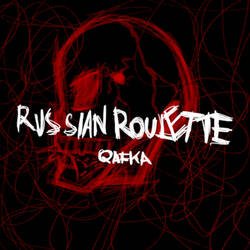 Russian Roulette-QFkjAgxdckc