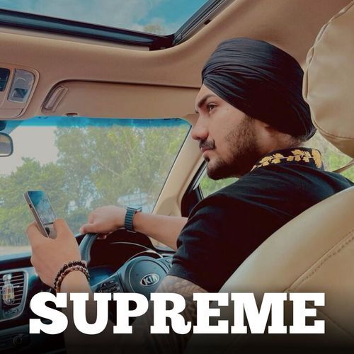 SUPREME (Official Song)