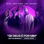 Se Deus É Por Mim (Set Da Bênção)