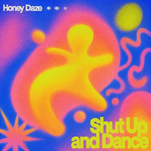Shut Up and Dance (House)