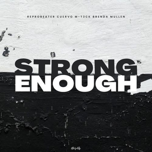 Strong Enough