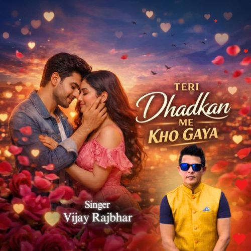 Teri Dhadkan Me Kho Gaya