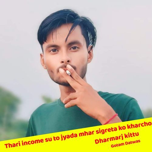 Thari Income Su To Jyada Mhar Sigreta Ko Kharcho