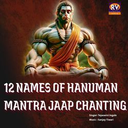 12 Names Of Hanuman Mantra Jaap Chanting-OgkaXw5xX1Q