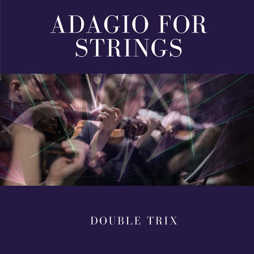 Adagio For Strings cover art